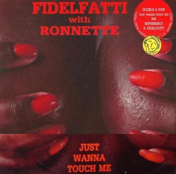 Piero Fidelfatti With Ronnette - Just Wanna Touch Me / Experience Vinyl Vinly Record