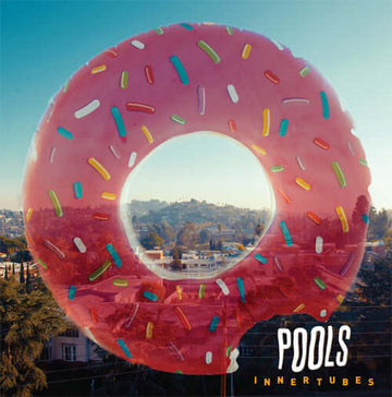 POOLS - Innertubes Vinyl Vinly Record