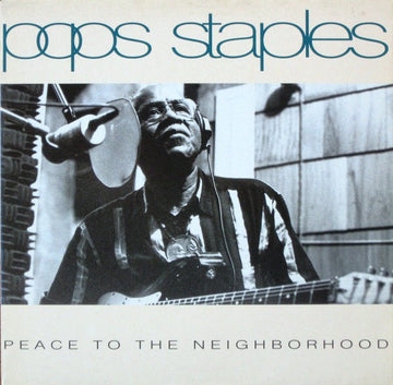 Pops Staples - Peace To The Neighborhood Vinyl Vinly Record