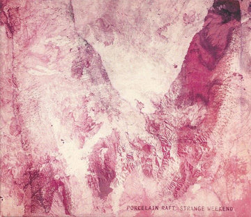 Porcelain Raft - Strange Weekend (CD) Vinyl Vinly Record