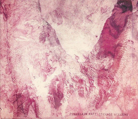 Porcelain Raft - Strange Weekend (CD) Vinyl - Vinyl Record
