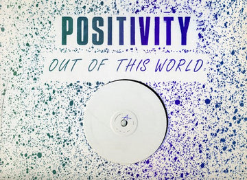 Positivity - Out Of This World Vinyl Vinly Record