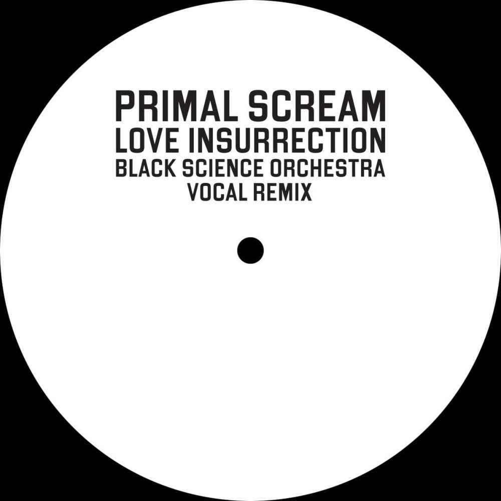 Primal Scream - Love Insurrection (Black Science Orchestra Remix) Vinyl