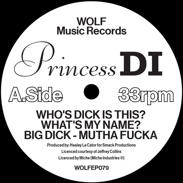 Princess Di - Who's Dick Is This? / What's My Name / Big Dick - Mutha Fucka Vinyl
