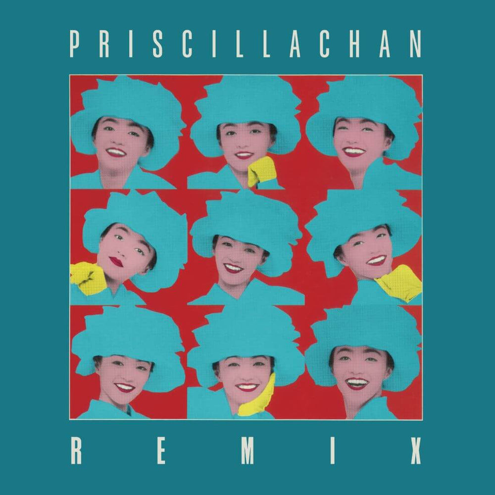 Priscilla Chan - Remix Vinyl