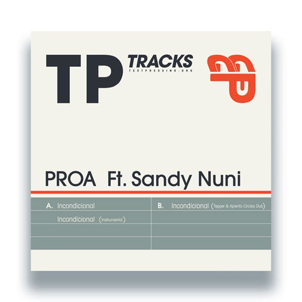 PROA Ft. Sandy Nuni - Incondicional Vinyl