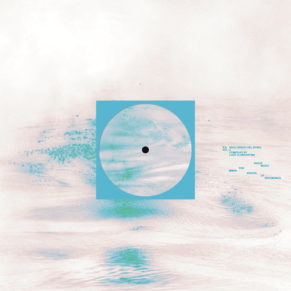 Various Artists - Vago Spazio Del Ritmo Vol. 2 compiled by Luce Clandestina - release artwork