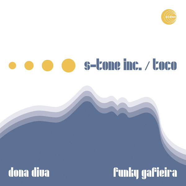 S-Tone Inc. & Toco - Dona Diva / Funky Gafieira