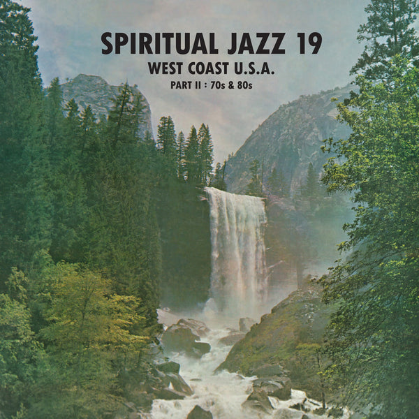 Various Artists - Spiritual Jazz 19 - West Coast USA Part 2: 70s & 80s