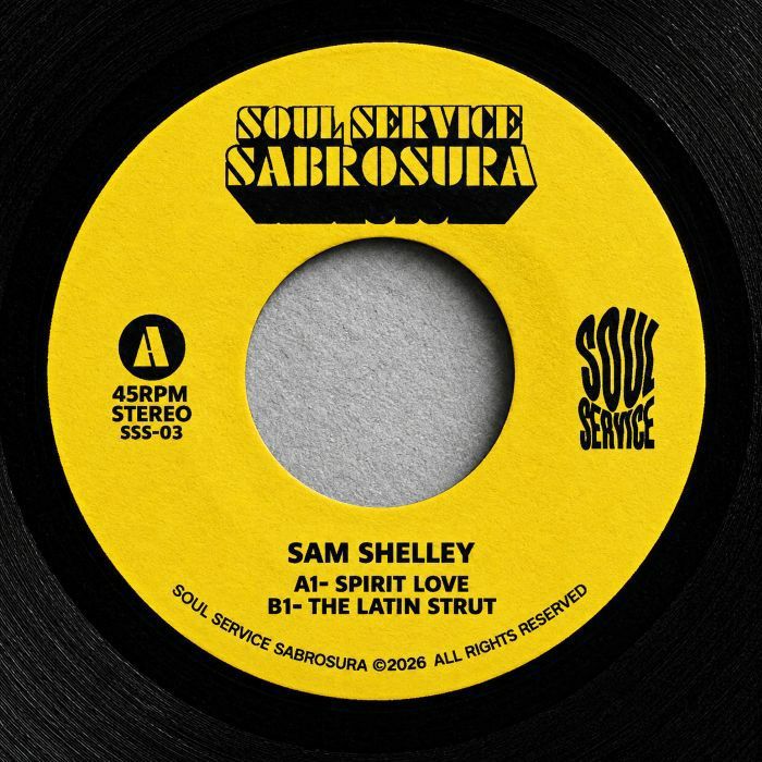 Sam Shelley - Spirit Love / The Latin Strut