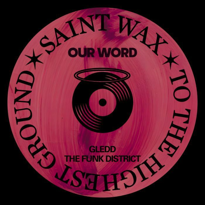 Gledd / The Funk District - Our Word - front artwork