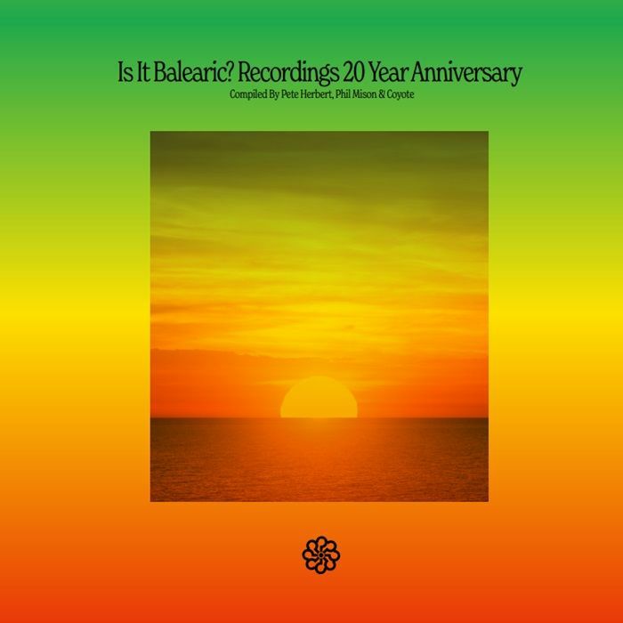 Various - Is It Balearic 20 Year Anniversary Compilation
