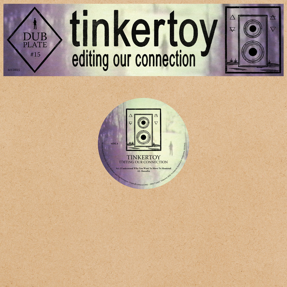 Tinkertoy - Editing Our Connection (Dubplate #15) - release artwork