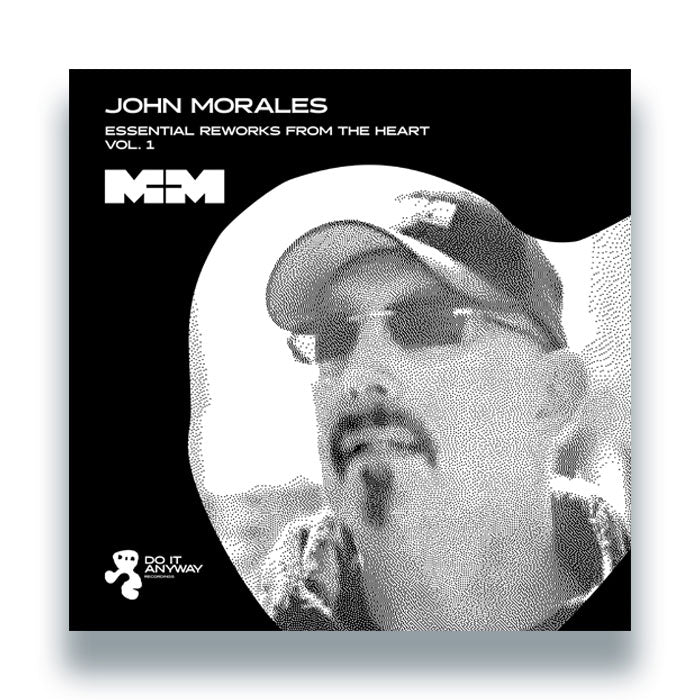 John Morales - Essential Reworks From The Heart Vol. 1