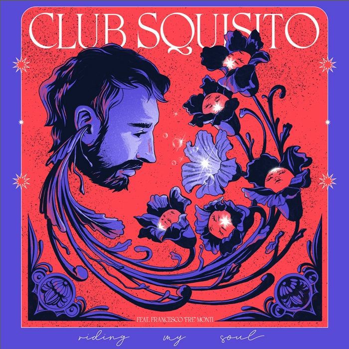 Club Squisito feat. Francesco 'Fre' Monti - Riding My Soul - front artwork
