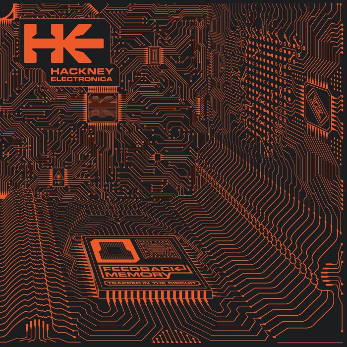 HACKNEY ELECTRONICA - Feedback Memory