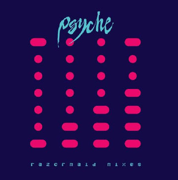Psyche - Razormaid Mixes Vinyl Vinly Record