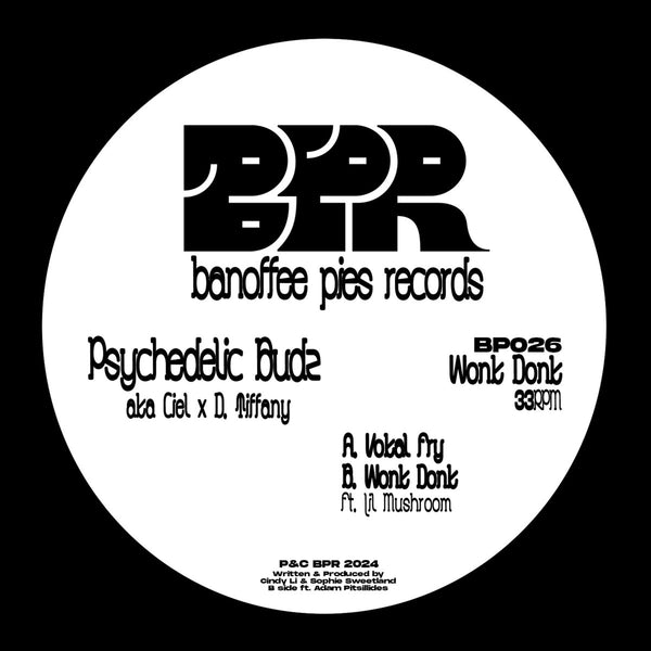 Psychedelic Budz aka Ciel x D. Tiffany - Wonk Donk Vinyl
