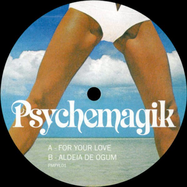 Psychemagik - For Your Love Vinyl