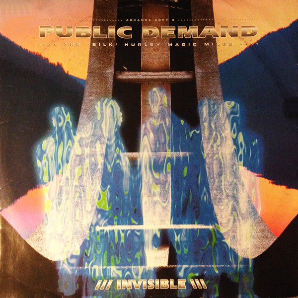Public Demand - Invisible (The Steve 'Silk' Hurley Magic Mixes) Vinyl