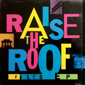 Raise The Roof - Files EP Vinyl Vinly Record