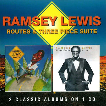 Ramsey Lewis - Routes & Three Piece Suite (CD) Vinyl Vinly Record