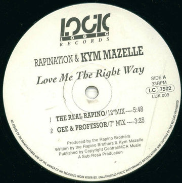 Rapination & Kym Mazelle - Love Me The Right Way Vinyl Vinly Record