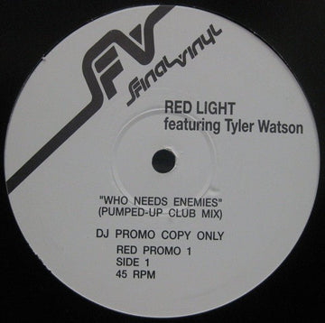 Red Light Featuring Tyler Watson - Who Needs Enemies Vinyl Vinly Record
