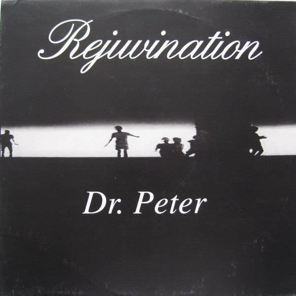 Rejuvination - Dr. Peter Vinyl