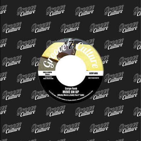 Serge Funk - Move On Up / Runaway - Artists Serge Funk Genre Disco House Release Date 1 Jan 2023 Cat No. GCV7005 Format 7" Vinyl - Groove Culture Seven - Groove Culture Seven - Groove Culture Seven - Groove Culture Seven - Vinyl Record