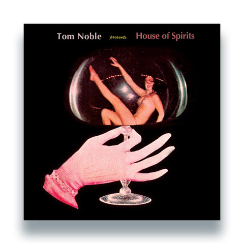 Tom Noble presenta: House Of Spirits - LP House Of Spirits - Vinyl Record