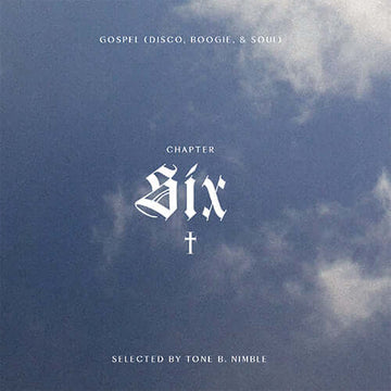 Tone B. Nimble - Soul Is My Salvation Chapter 6 - Artists Tone B. Nimble Genre Gospel, Soul Release Date 1 Jan 2020 Cat No. RSRSIMS006 Format 7