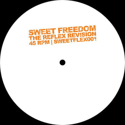 Unknown - Sweet Freedom (The Reflex Revision) - Artists The Reflex Genre Disco Release Date 1 Jan 2020 Cat No. SWEETFLEX001 Format 12" Vinyl - White Label - White Label - White Label - White Label - Vinyl Record