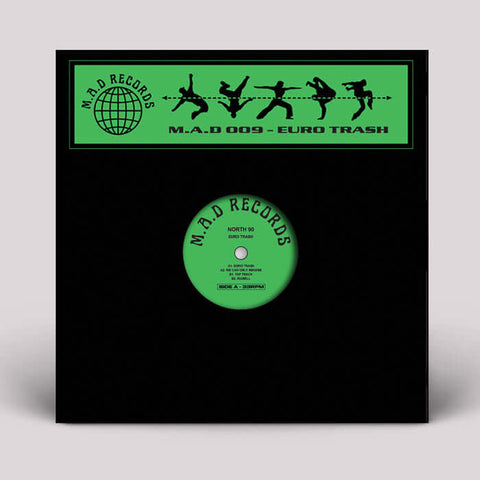 North 90 - Euro Trash - Artists North 90 Style House, Edits Release Date 24 May 2024 Cat No. MAD009X Format 12" Vinyl - M.A.D Records - M.A.D Records - M.A.D Records - M.A.D Records - Vinyl Record