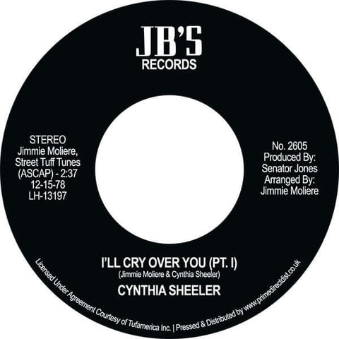 Cynthia Sheeler - I'll Cry Over You - Artists Cynthia Sheeler Genre Soul, Reissue Release Date 2 Jun 2023 Cat No. 2605 Format 7" Vinyl - JB's Records - JB's Records - JB's Records - JB's Records - Vinyl Record