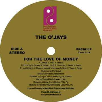 The O'Jays - For the Love of Money - Artists The O'Jays Genre Soul, Reissue Release Date 1 Jan 2018 Cat No. PR65011P Format 12