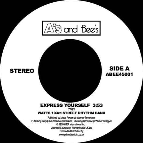 Watts 103rd St Rhythm Band / The Meters - Express Yourself - Artists Watts 103rd St Rhythm Band / The Meters Genre Funk, Reissue Release Date 1 Jan 2018 Cat No. ABEE45001X Format 7" Vinyl - A's & Bee's - A's & Bee's - A's & Bee's - A's & Bee's - Vinyl Record