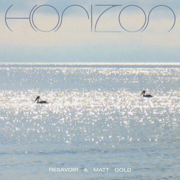 Resavoir & Matt Gold - Horizon Vinyl Vinly Record
