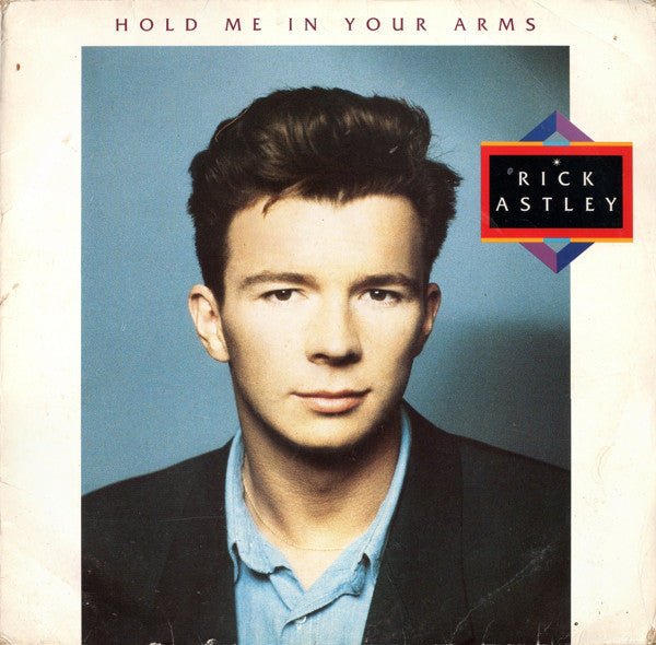 Rick Astley - Hold Me In Your Arms Vinyl