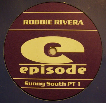 Robbie Rivera - Sunny South PT 1 Vinyl Vinly Record
