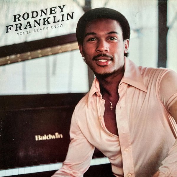 Rodney Franklin - You'll Never Know Vinyl