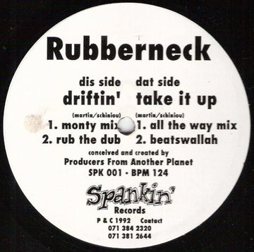 Rubberneck - Driftin' / Take It Up Vinyl Vinly Record