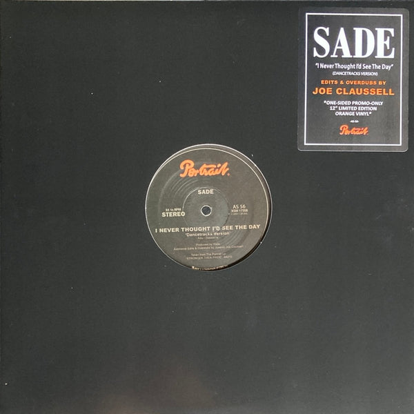 Sade / Joe Claussell - I Never Thought I’d See The Day Remix Vinyl