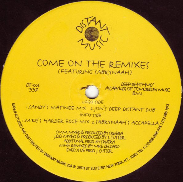 Sandy Rivera Featuring Sabrynaah - Come On (The Remixes) Vinyl