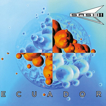 Sash! - Ecuador Vinyl Vinly Record