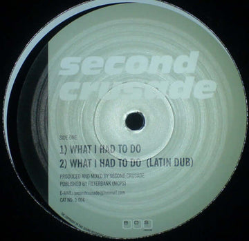 Second Crusade - What I Had To Do Vinyl Vinly Record
