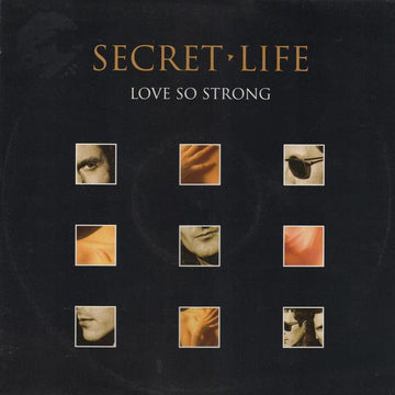 Secret Life - Love So Strong Vinyl Vinly Record