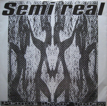 Semi Real - People Livin' Today Vinyl Vinly Record