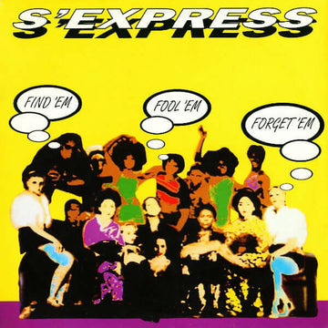 S'Express - Find 'Em Fool 'Em Forget 'Em Vinyl Vinly Record