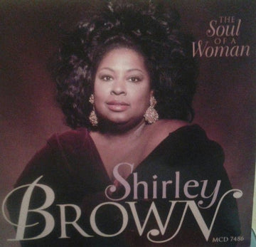 Shirley Brown - The Soul Of A Woman (CD) Vinyl Vinly Record